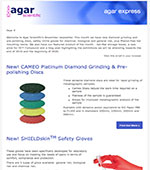Agar Express November 2019 - New Diamond Grinding Discs, Lab Safety Gloves, Phenol-free Resins & more...