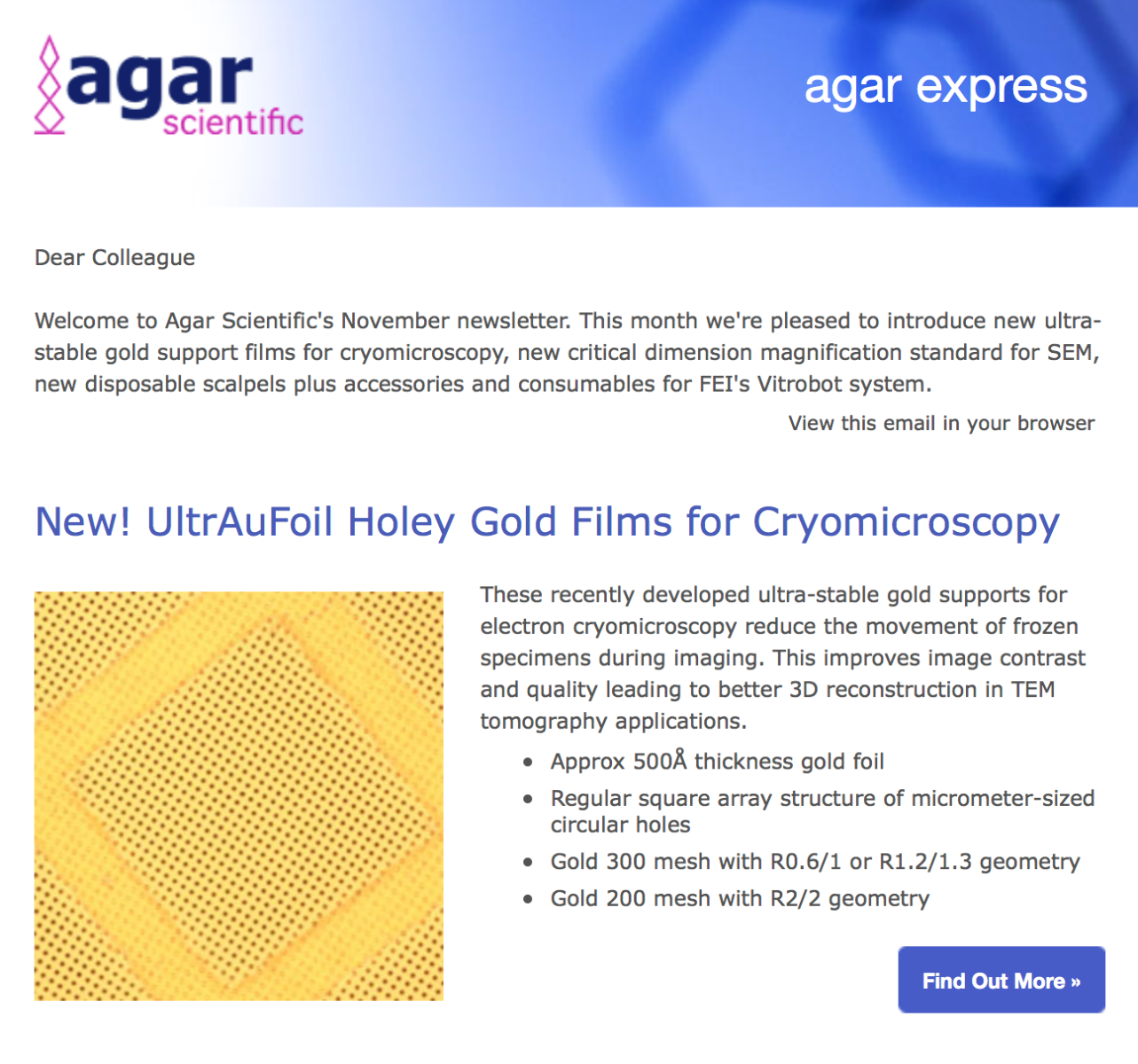 Agar Express November 2017 - UltrAuFoil Holey Gold Films for Cryomicroscopy, Critical Dimension Magnification Standards for SEM & more