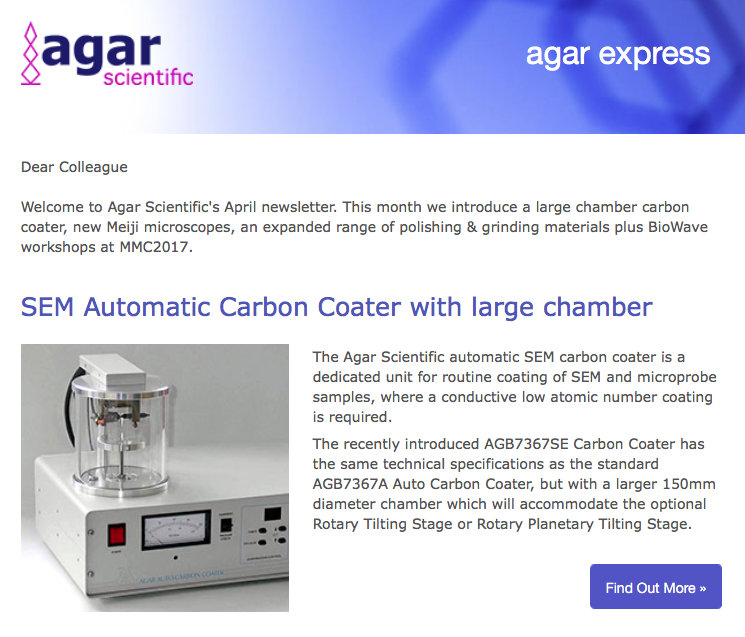Agar Express April 2017 - a large chamber carbon coater, additional Meiji microscopes & more